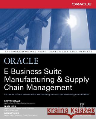 Oracle Manufacturing and Supply Chain Handbook Gerald, Bastin 9780072133790 McGraw-Hill/Osborne Media