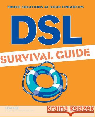 DSL Survival Guide Lisa Lee Michael Mueller Lyssa Wald 9780072193107 McGraw-Hill Companies