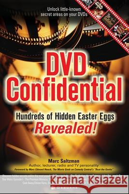 DVD Confidential: Hundreds of Hidden Easter Eggs Revealed Marc A. Saltzman 9780072226638 McGraw-Hill/Osborne Media