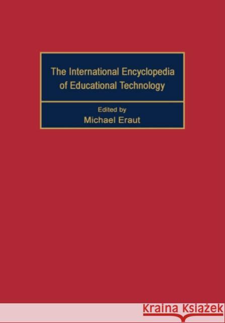 International Encyclopedia of Educational Technology Eraut                                    M. Eraut Michael Eraut 9780080334097 Pergamon