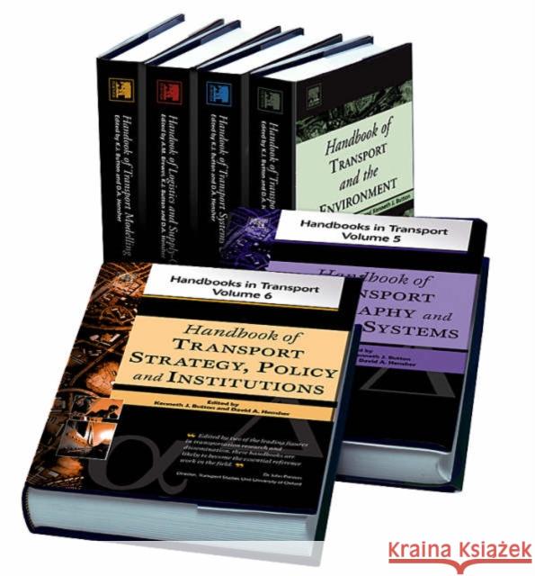Handbooks in Transport (6 Vol. Set) Kenneth J. Button David A. Hensher 9780080446141 Elsevier Science & Technology