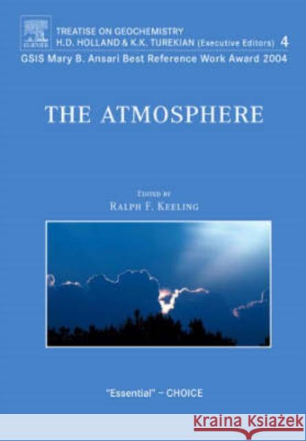 The Atmosphere: Treatise on Geochemistry, Volume 4 Russell, Lynn 9780080450919 Pergamon Press