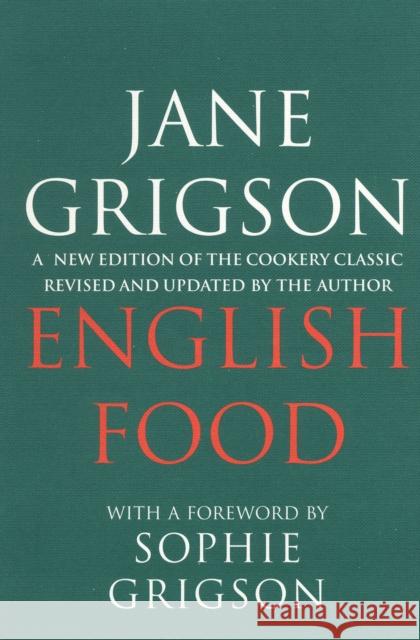English Food Jane Grigson 9780091770433 EBURY PRESS
