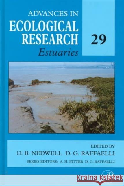Estuaries: Volume 29 Nedwell, Dave B. 9780120139293 Academic Press