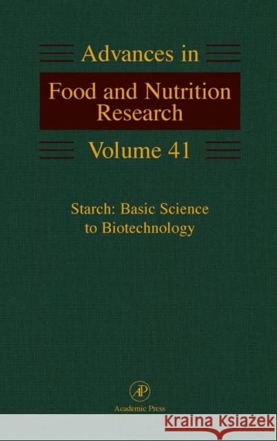 Starch: Basic Science to Biotechnology: Volume 41 Taylor, Steve 9780120164417 Academic Press