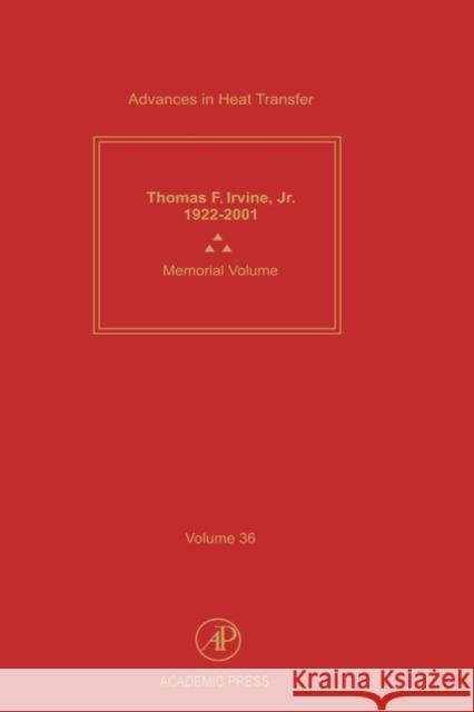 Advances in Heat Transfer: Volume 34 Hartnett, James P. 9780120200344 Academic Press