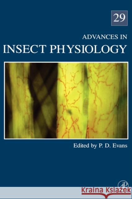 Advances in Insect Physiology: Volume 29 Evans, Peter 9780120242290 Academic Press