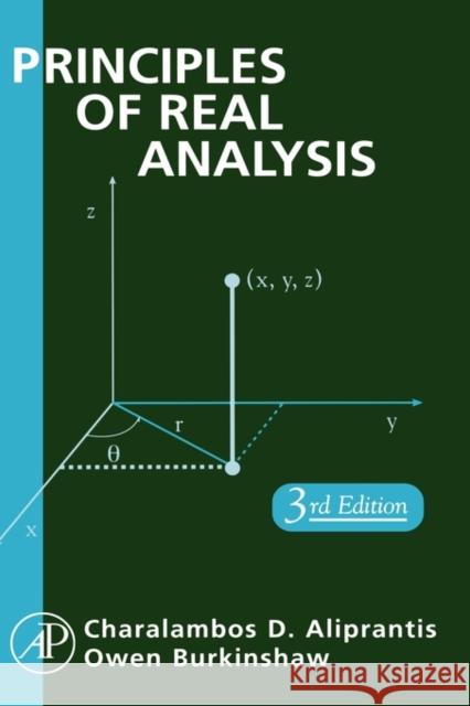 Principles of Real Analysis Charalambos D. Aliprantis Owen Burkinshaw Owen Burkinshaw 9780120502578 Academic Press