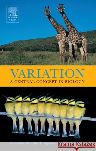 Variation: A Central Concept in Biology Hallgrímsson, Benedikt 9780120887774 Academic Press