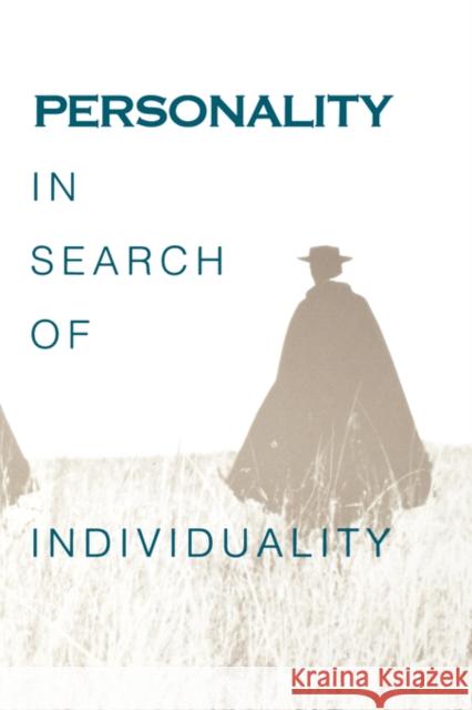 Personality in Search of Individuality: In Search of Individuality Brody, Nathan 9780121348458 Academic Press