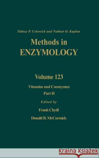 Vitamins and Coenzymes, Part H: Volume 123 Colowick, Nathan P. 9780121820237 Academic Press