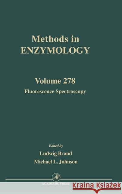 Fluorescence Spectroscopy: Volume 278 Abelson, John N. 9780121821791 Academic Press