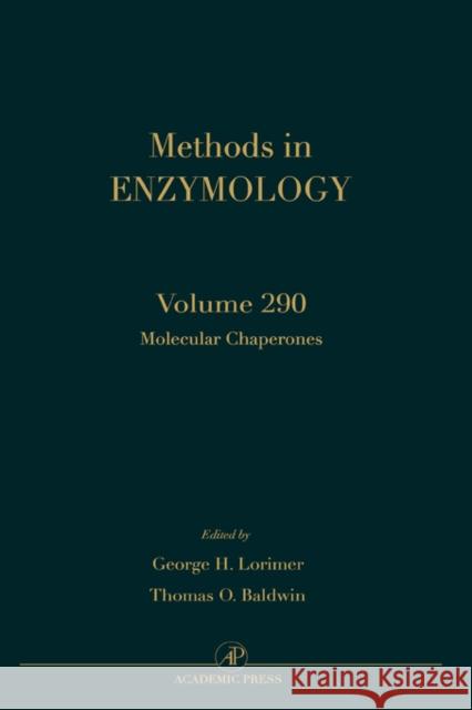 Molecular Chaperones: Volume 290 Abelson, John N. 9780121821913 Academic Press