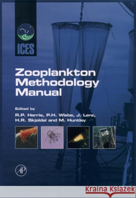 Ices Zooplankton Methodology Manual Harris, Roger 9780123276452 Academic Press