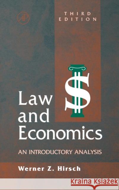Law and Economics: An Introductory Analysis Hirsch, Werner Z. 9780123494825 Academic Press