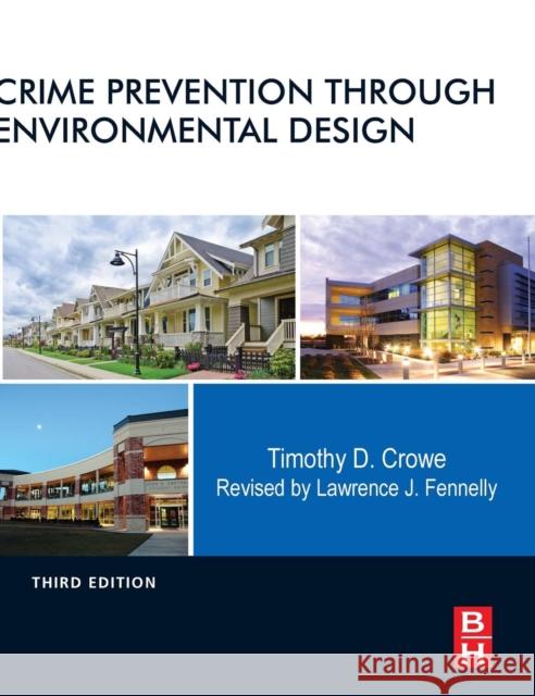 Crime Prevention Through Environmental Design Lawrence Fennelly 9780124116351 0