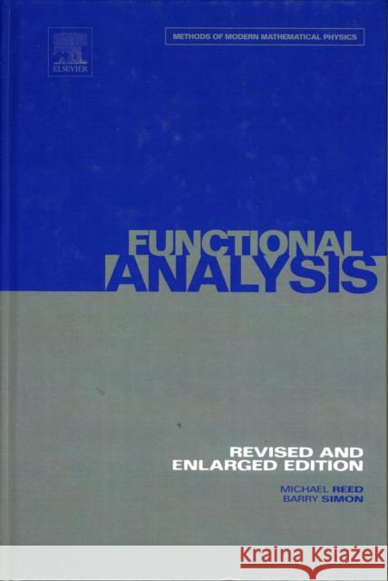 I: Functional Analysis: Volume 1 Reed, Michael 9780125850506 Academic Press