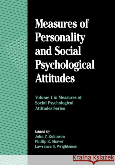 Measures of Personality and Social Psychological Attitudes, 1 Robinson, John Paul 9780125902441 Academic Press