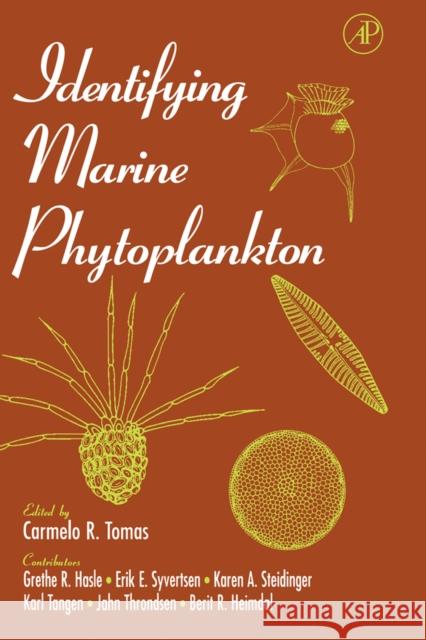 Identifying Marine Phytoplankton Carmelo R. Tomas Beit Heimdal Jahn Throndsen 9780126930184 Academic Press