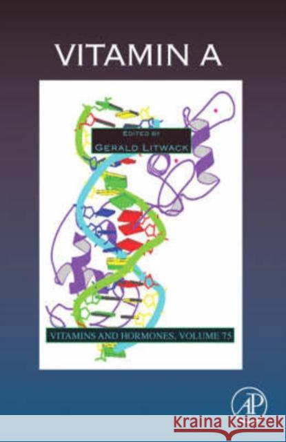 Vitamin a: Volume 75 Litwack, Gerald 9780127098753 Academic Press