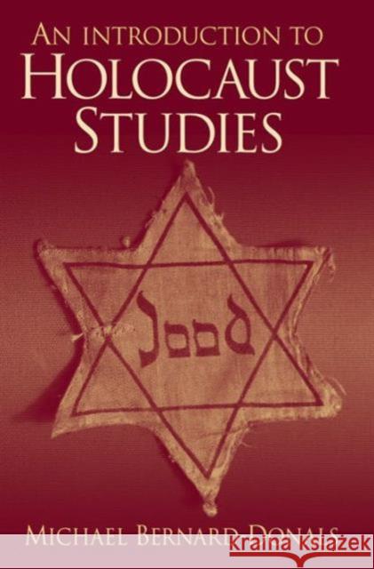 An Introduction to Holocaust Studies Michael Bernard-Donals 9780131839175 Prentice Hall