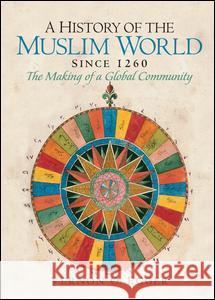 A History of the Muslim World Since 1260: The Making of a Global Community Vernon Egger 9780132269698 Prentice Hall