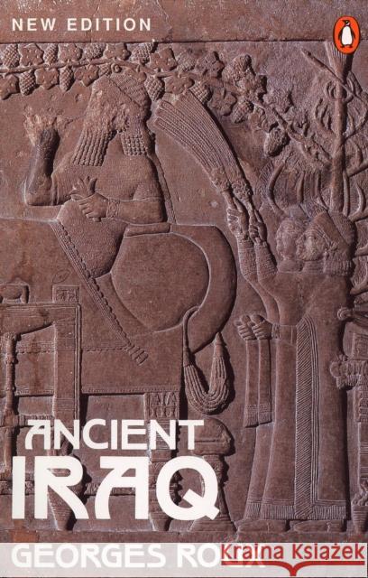 Ancient Iraq Georges Roux 9780140125238 Penguin Books Ltd