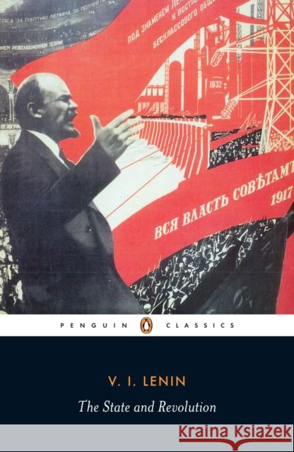 The State and Revolution Vladimir Ilich Lenin Robert Service Robert Service 9780140184358 Penguin Books Ltd
