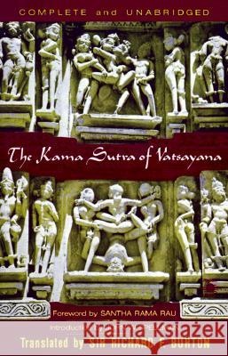 The Kama Sutra of Vatsayana: The Classic Hindu Treatise on Love and Social Conduct Mallanaga Vatsyayana Vatsayana                                Richard Francis Burton 9780140193602 Penguin Books