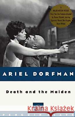 Death and the Maiden Ariel Dorfman 9780140246841 Penguin Books