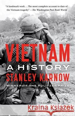 Vietnam: A History Stanley Karnow 9780140265477 Penguin Books