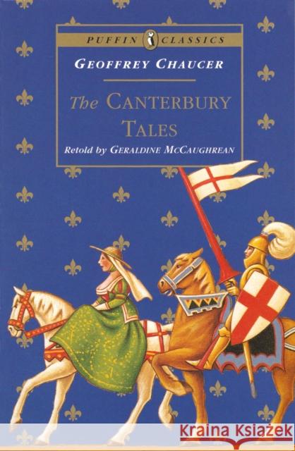 The Canterbury Tales Geoffrey Chaucer 9780140380538 Penguin Random House Children's UK