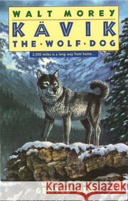 Kavik the Wolf Dog Walt Morey 9780140384239 Puffin Books