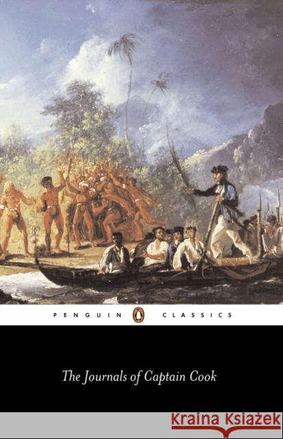 The Journals of Captain Cook James Cook Philip Edwards Philip Edwards 9780140436471 Penguin Books Ltd