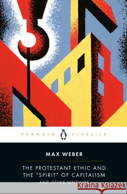 Protestant Ethic and Other Writings Max Weber 9780140439212 Penguin Books Ltd