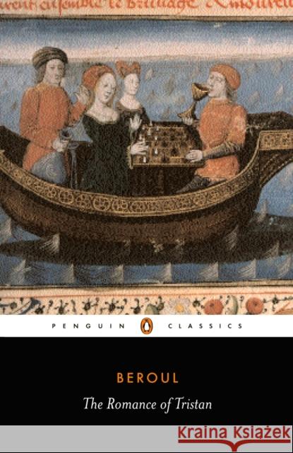The Romance of Tristan: The Tale of Tristan's Madness Beroul 9780140442304 Penguin Books