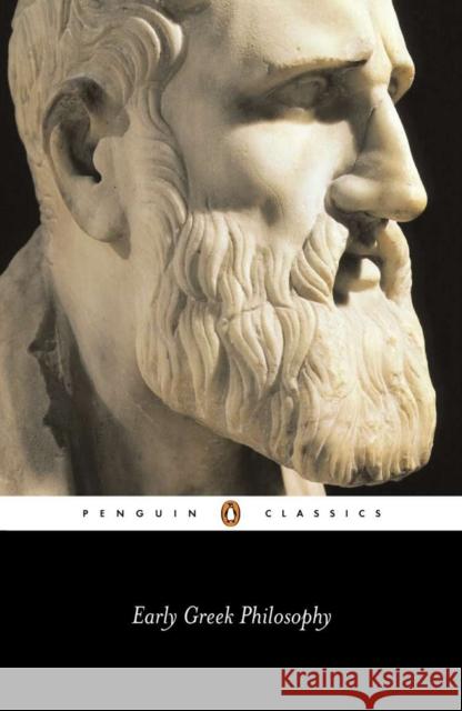 Early Greek Philosophy Jonathan Barnes 9780140448153 Penguin Books Ltd