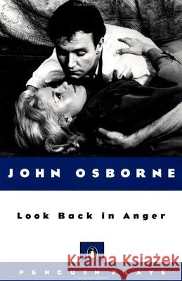 Look Back in Anger John Osborne 9780140481754 Penguin Books