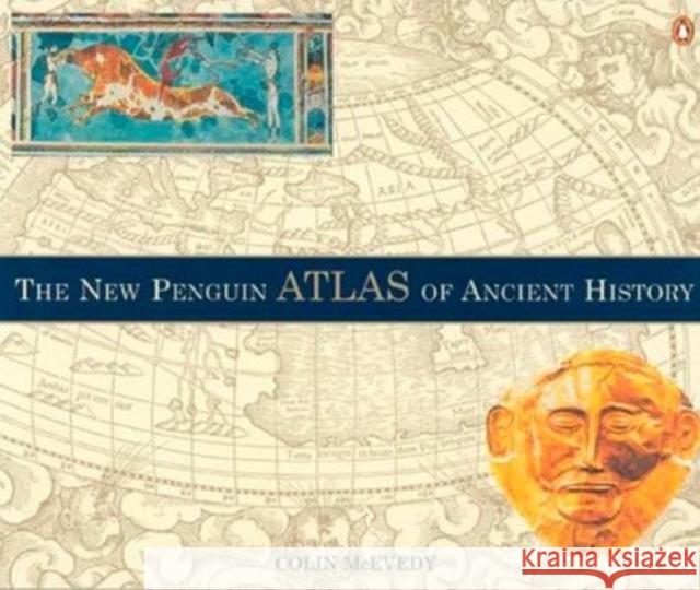 The New Penguin Atlas of Ancient History Colin McEvedy John Woodcock 9780140513486 Penguin Books Ltd