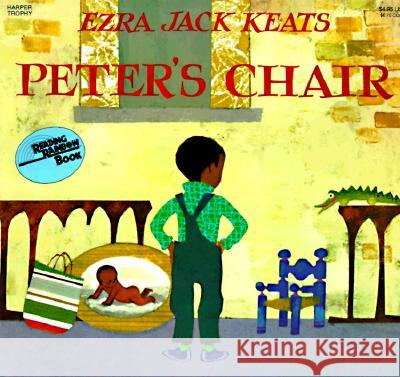 Peter's Chair Ezra Jack Keats 9780140564419 Puffin Books