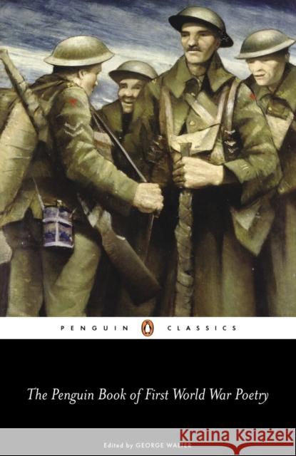 The Penguin Book of First World War Poetry George Walter 9780141181905 Penguin Books Ltd