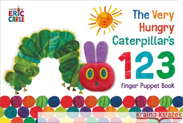 The Very Hungry Caterpillar Finger Puppet Book: 123 Counting Book Carle Eric 9780141329949 Penguin Random House Children's UK