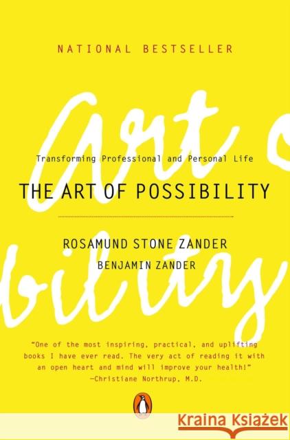 The Art of Possibility Benjamin Zander 9780142001103 Penguin Books