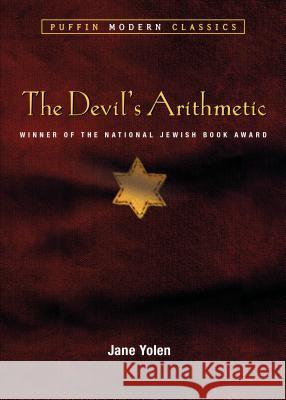 The Devil's Arithmetic Jane Yolen 9780142401095 Puffin Books