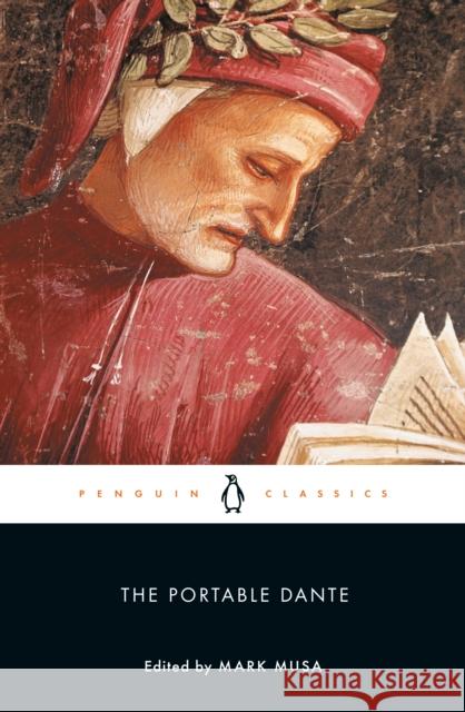 The Portable Dante Dante Alighieri                          Mark Musa 9780142437544 Penguin Books