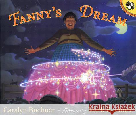 Fanny's Dream Caralyn Buehner Mark Buehner 9780142500606 Puffin Books