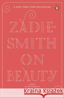 On Beauty Zadie Smith 9780143037743 Penguin Books