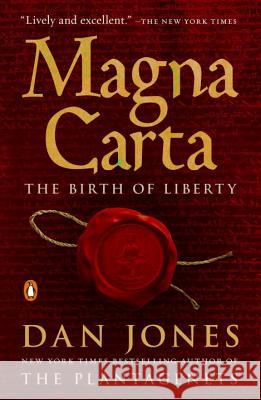 Magna Carta: The Birth of Liberty Dan Jones 9780143108955 Penguin Books