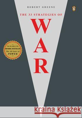 The 33 Strategies of War Robert Ford Greene 9780143112785 Penguin Books
