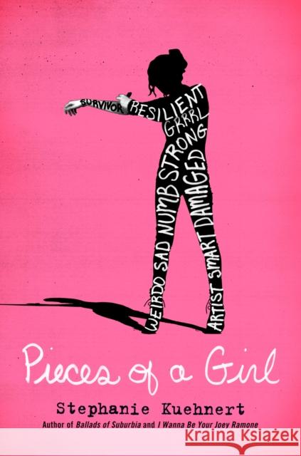 Pieces of a Girl Stephanie Kuehnert 9780147517715 Dutton Books for Young Readers